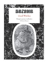 Befane.  Befane (Good Witches). 122  Disegni d'autore. Tavole disegnate a mano.