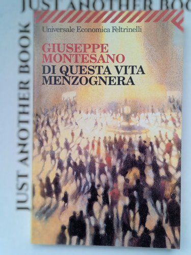 Questa vita menzognera - di,