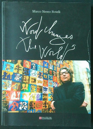 Word changes the - word, rotelli