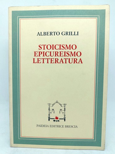Alberto grilli stoicismo - grilli.,