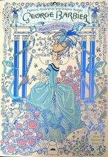 GEORGE BARBIER. MASTER OF ART DECO UNNO HIROSHI PIE BOOKS 2011 