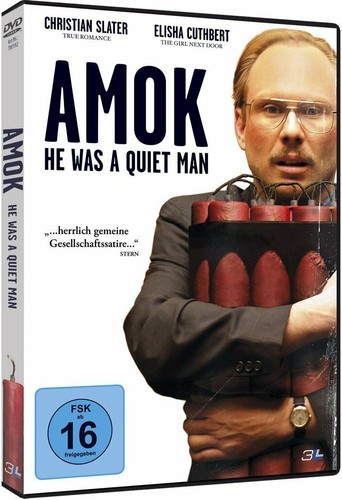 Amok was a quiet - he,