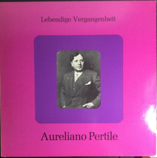 Lebendige Vergangenheit , Aureliano Pertile - Vinile  LP