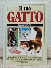 Libro-  Il Tuo Gatto - Mondadori Editore 288 Pagine -David Taylor Guida Completa