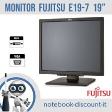 FUJITSU E19-7 MONITOR LED 19" Per PC 1280x1024px  5:4  S26361-K1482-V160 Grado B