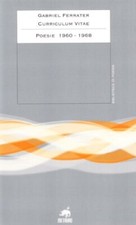 Ferrater Gabriel CURRICULUM VITAE. POESIE 1960-1968. TESTO CATALANO A FRONTE 201