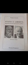 Stato e libertà - Franco Livorsi (Tirrenia Stampatori) 