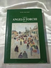 Piero Dini, Alberto Tobanelli - L'arte di Angelo Torchi 1856-1915  Cas Ris Rav90