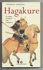 HAGAKURE Il libro segreto dei Samurai Oscar Varia Mondadori 2008