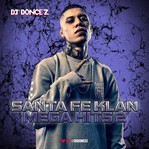 Doncez santa fe klan - fe, mega
