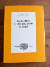 Kojeve A. - LA DIALETTICA E
