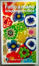 Fatto a mano. Artigianato in Italia: 1 Touring Club Italiano  Libro Come foto N