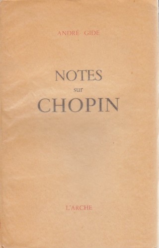 André gide notes sur - sur, chopin