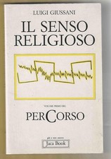 LUIGI GIUSSANI - Il senso