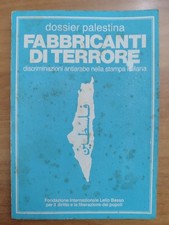 Guazzone DOSSIER PALESTINA: DISCRIMINAZIONI antiARABE nella STAMPA ITALIANA 1986
