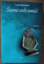 Siamo solo amici Luca