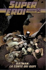 Batman La corte dei gufi SUPER EROI LE LEGGENDE DC 21