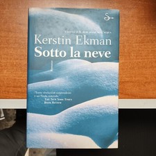 KERSTIN EKMAN-SOTTO LA NEVE-IL SAGGIATORE-2001