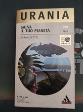 Urania oro 1443 - Sarah Zettel - Salva il tuo pianeta