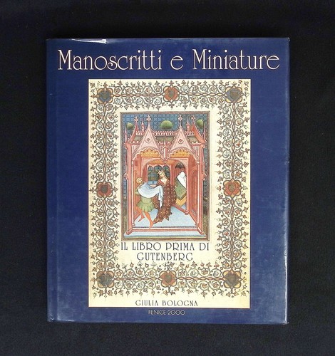 Manoscritti miniature il - manoscritti,