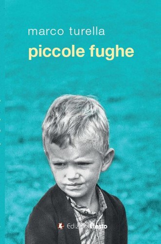 Piccole fughe turella marco - -,