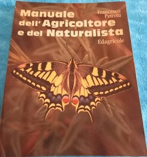 manuale dell'agricoltore e del naturalista. F. Petretti, 1996 edagricole