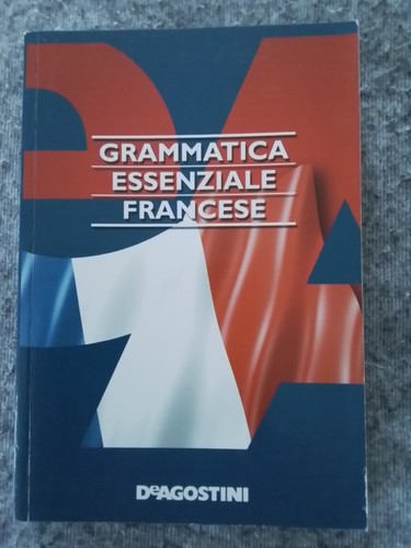 Grammatica essenziale francese - essenziale,