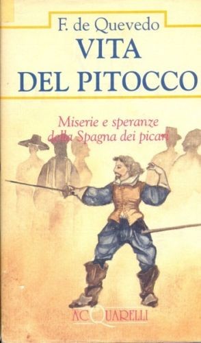 Vita del pitocco quevedo - vita,
