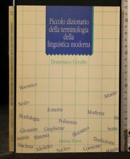 PICCOLO DIZIONARIO DELLA TERMINOLOGIA DELLA LINGUISTICA MODERNA. Cerullo. Thyrus