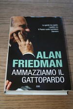 Alan Friedman Ammazziamo il