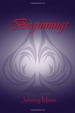 			Beginnings.by Mass  New