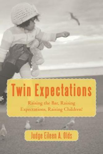 Twin expectations raising the - expectations:,