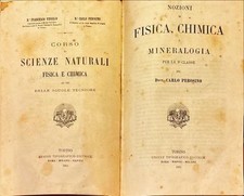 Nozioni di fisica, chimica e mineralogia per la 3a classe di Perosino, Carlo