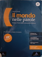 Il mondo nelle parole 2 - Storia e Testi della Letteratura italiana MONDADORI