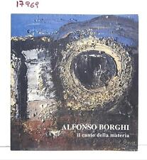 Alfonso Borghi Il canto della materia Aretè 2001