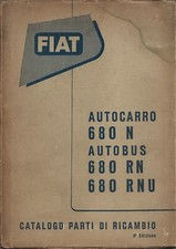 FIAT Autocarro 680N Autobus 680 RN RNU Catalogo Parti di Ricambio  3^Edz. 1956