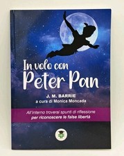 In volo con Peter Pan - Barrie - Monica Moncada - Biblioterapia 2022
