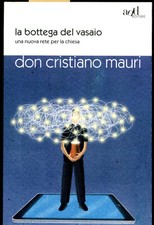 Don Cristiano Mauri - La bottega del vasaio - add