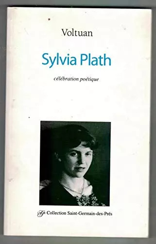 Sylvia plath célébration - sylvia,