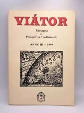 Viator Rassegna di Prospettive Tradizionali - Anno III 1999 Eliade Orientalismo