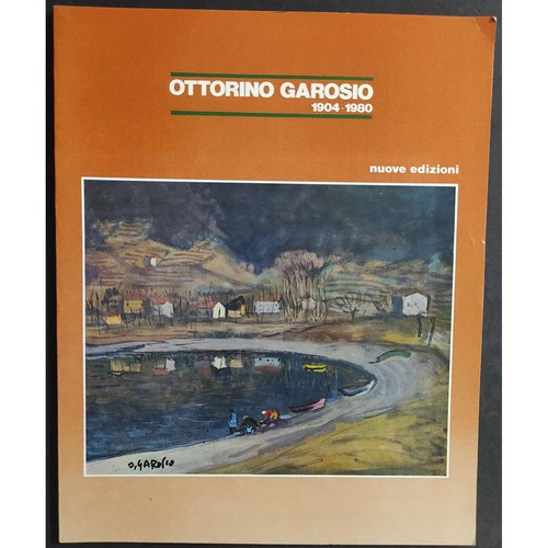 Ottorino garosio 1904 1980 - garosio, 1904-1980