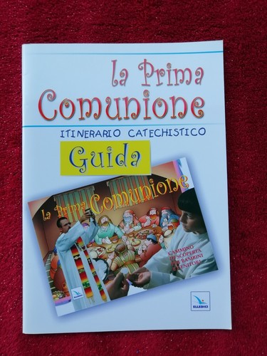 Prima comunione itinerario - la, comunione,