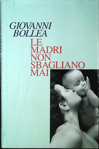 Madri non sbagliano - le,