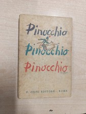 Collodi -LE AVVENTURE DI PINOCCHIO - illustr Amorelli, Ciuni Ed., 1943 Rarissimo