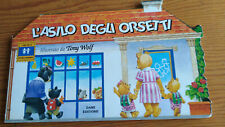 L'ASILO DEGLI ORSETTI - TONY WOLF - DAMI EDITORE - Anno 2000-Usato