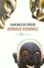 GIANCARLO DE CATALDO / ROMANZO CRIMINALE / EINAUDI, STILE LIBERO 2011