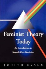 Feminist theory today - theory, an