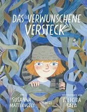 Das verwunschene Versteck von