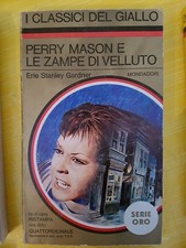 LIBRO E. S. GARDNER - PERRY MASON E LE ZAMPE DI VELLUTO - GIALLI MONDADORI 221