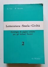 Letteratura Storia Civiltà, Viti - Messina, Le Monnier 1969. 519 pp